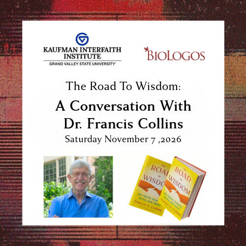 Flyer advertising A Conversation with Dr. Francis Collins on November 7, 2026 - click for more info